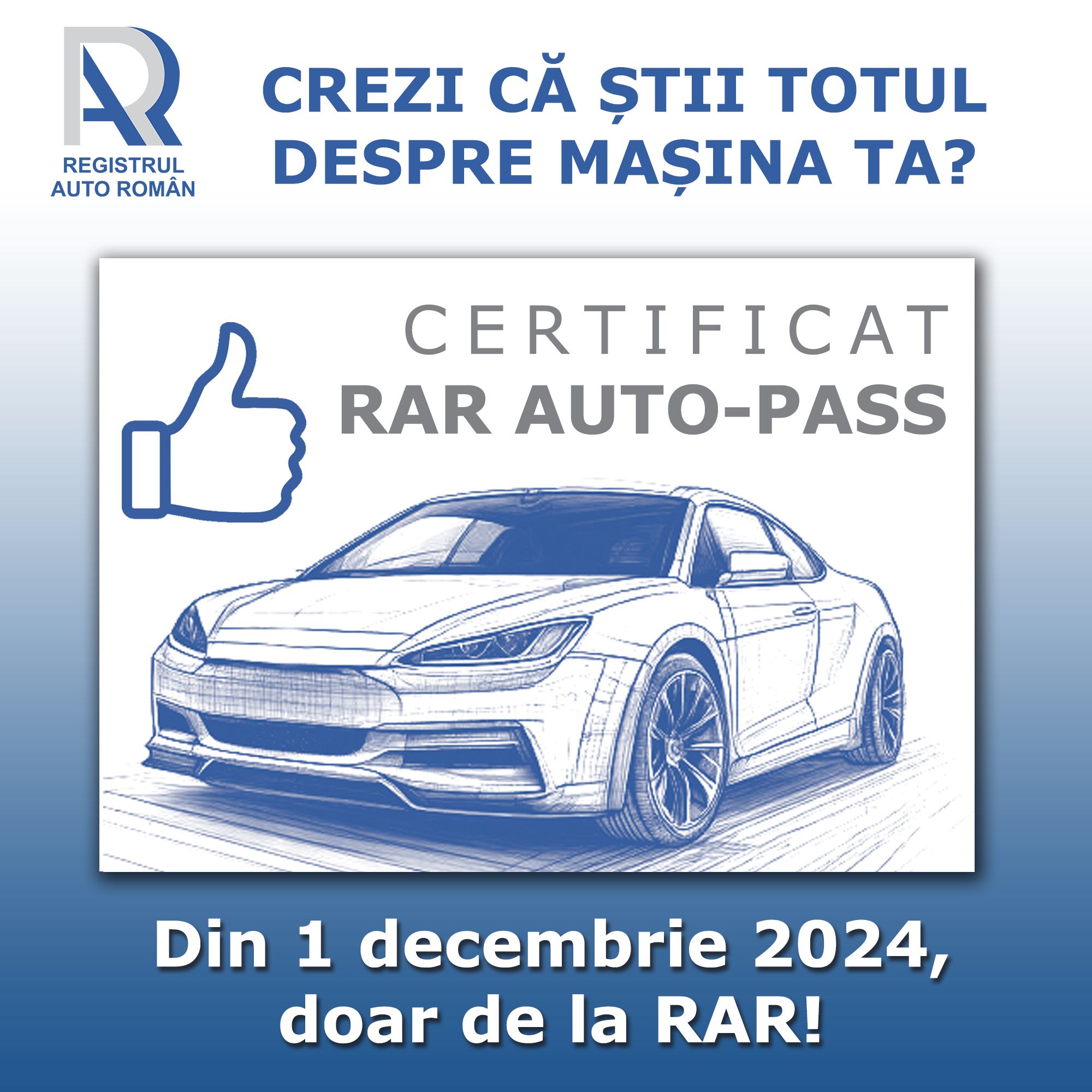 Registrul Auto Român emite, începând din 1 decembrie 2024, certificatul RAR Auto-Pass